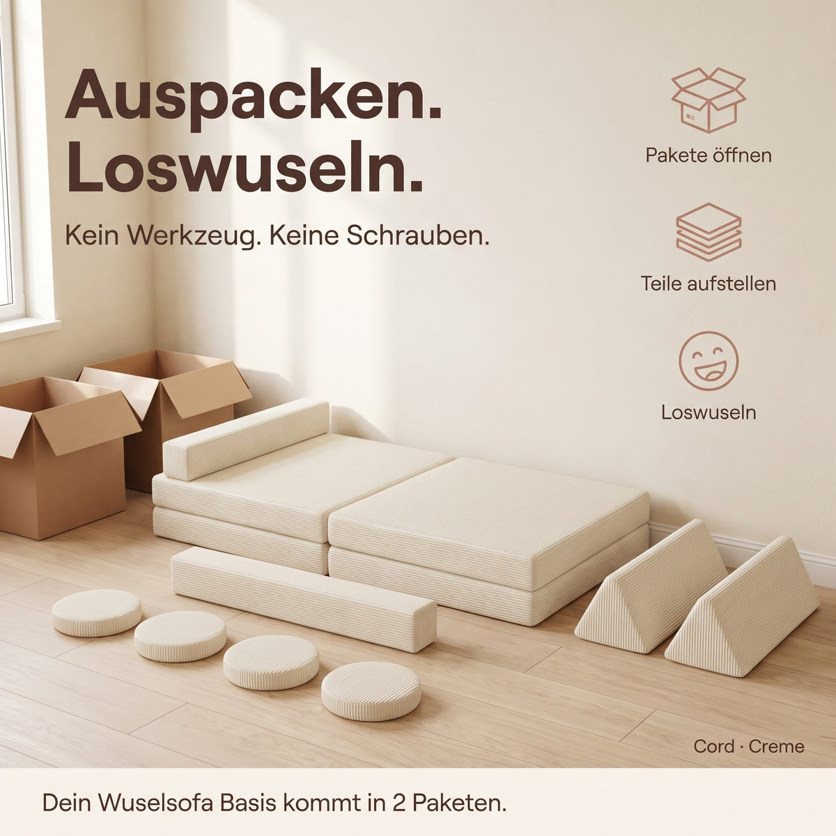 Auspacken, loswuseln: Das Wuselsofa Basis kommt in zwei Paketen, Cord Creme